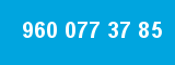 960 077 37 85
